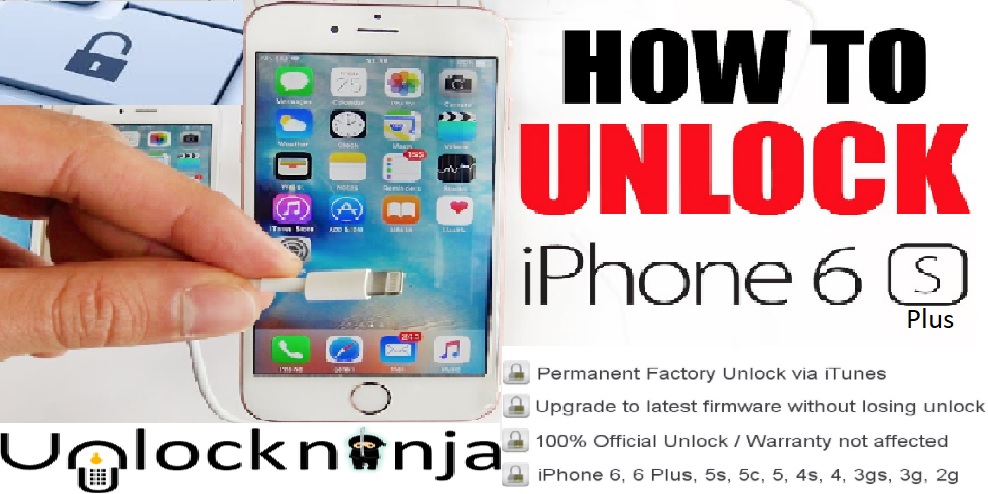 How To Unlock Iphone 6s Plus Unlockninja Permanent Iphone Unlocking