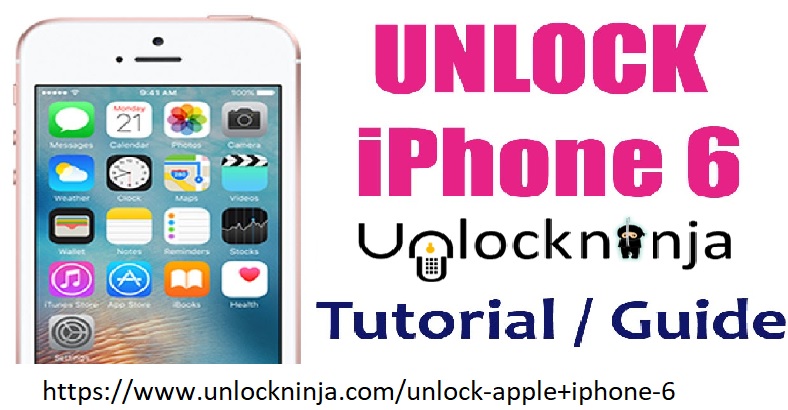 unlock iPhone 6 -Safe and Secure-unlockninja