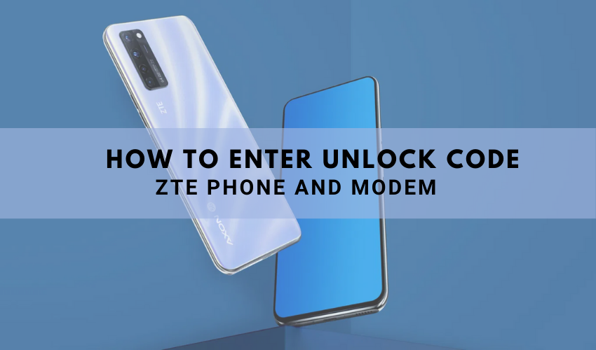 Zte Unlock Instructions How To Enter Unlock Code Zte Phone Modem