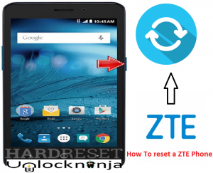 How to Reset ZTE Phone